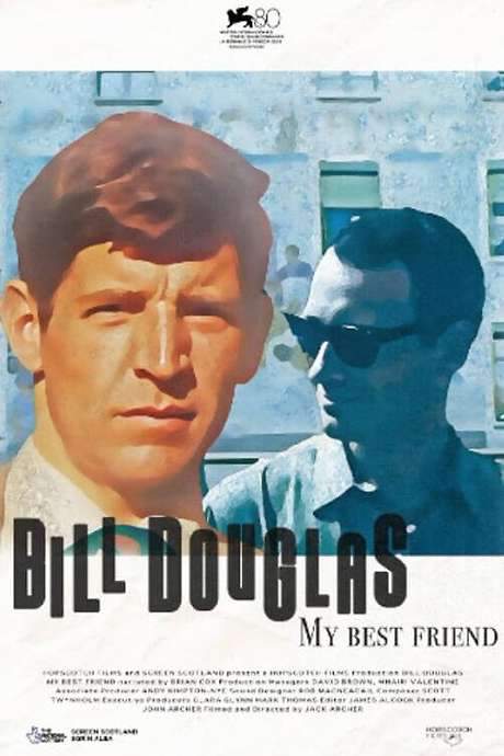 Bill Douglas: My Best Friend